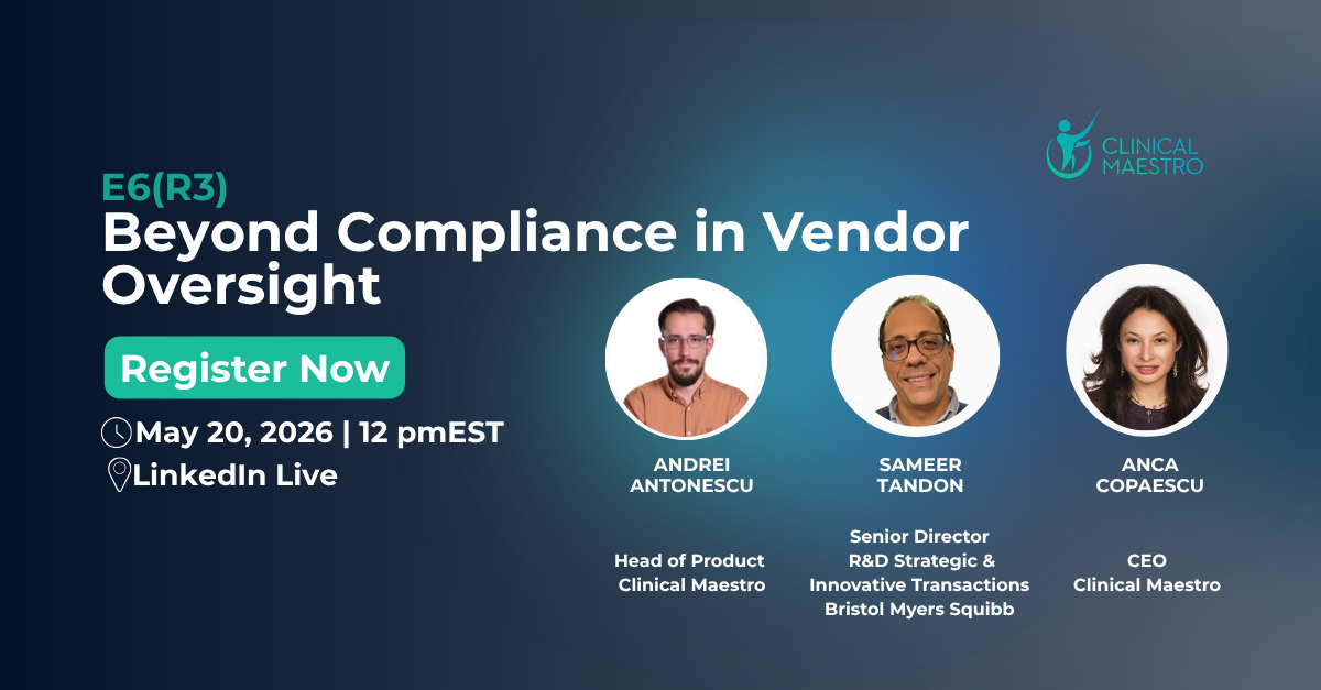 E6(R3): Beyond Compliance in Vendor Oversight